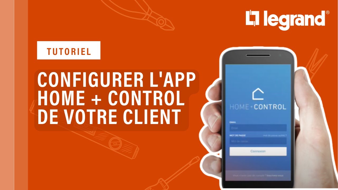 Comment configurer l'app Home + Control de Legrand de votre client ?