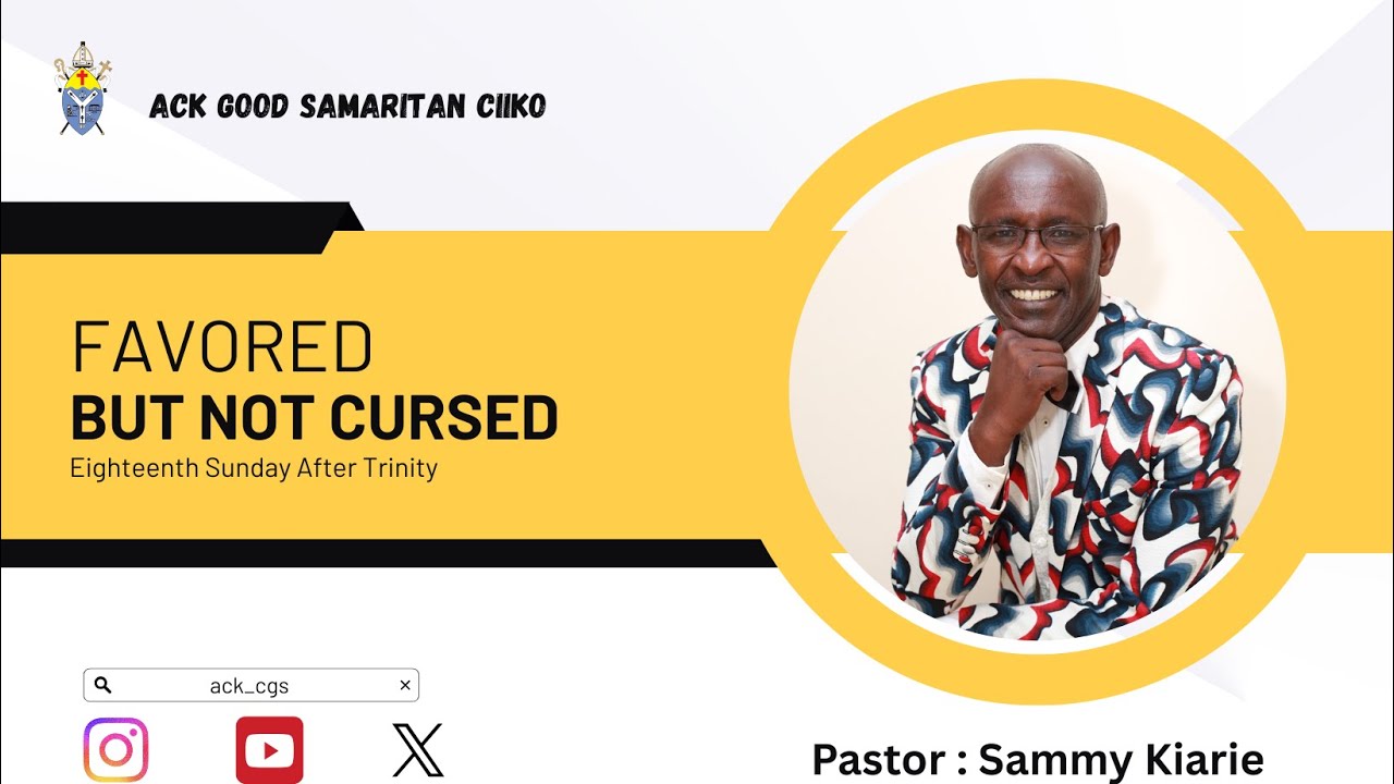 Favoured Not Cursed|Pst. Sammy Kiare