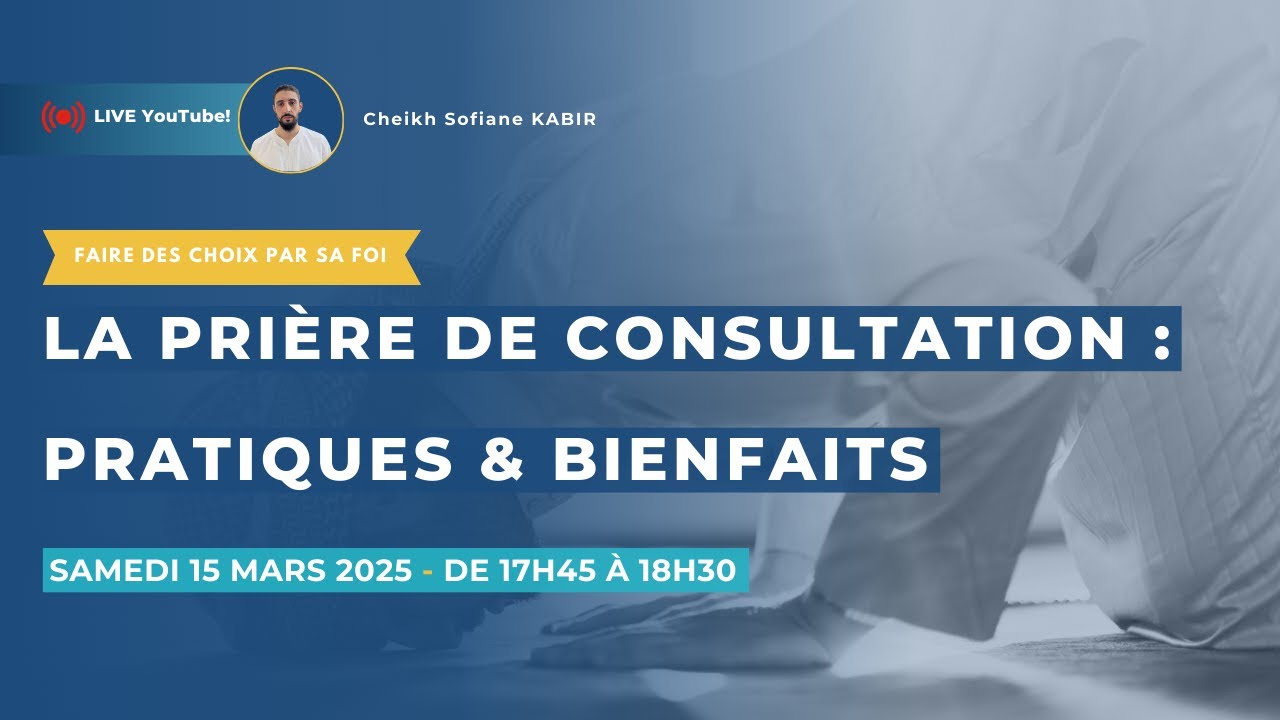 La prière de consultation : pratiques et bienfaits