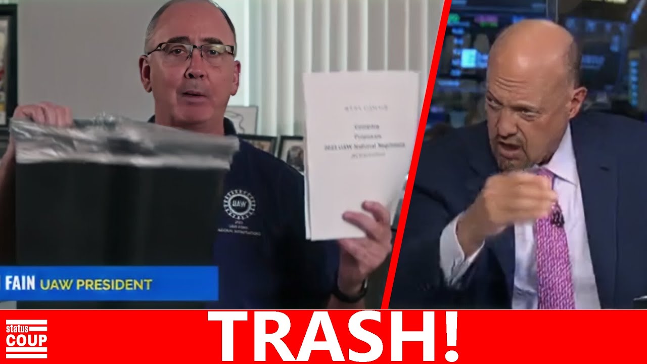 PISSED OFF UAW President Tosses Auto Contract Offer in Trash, Jim Cramer Slams Him as Communist