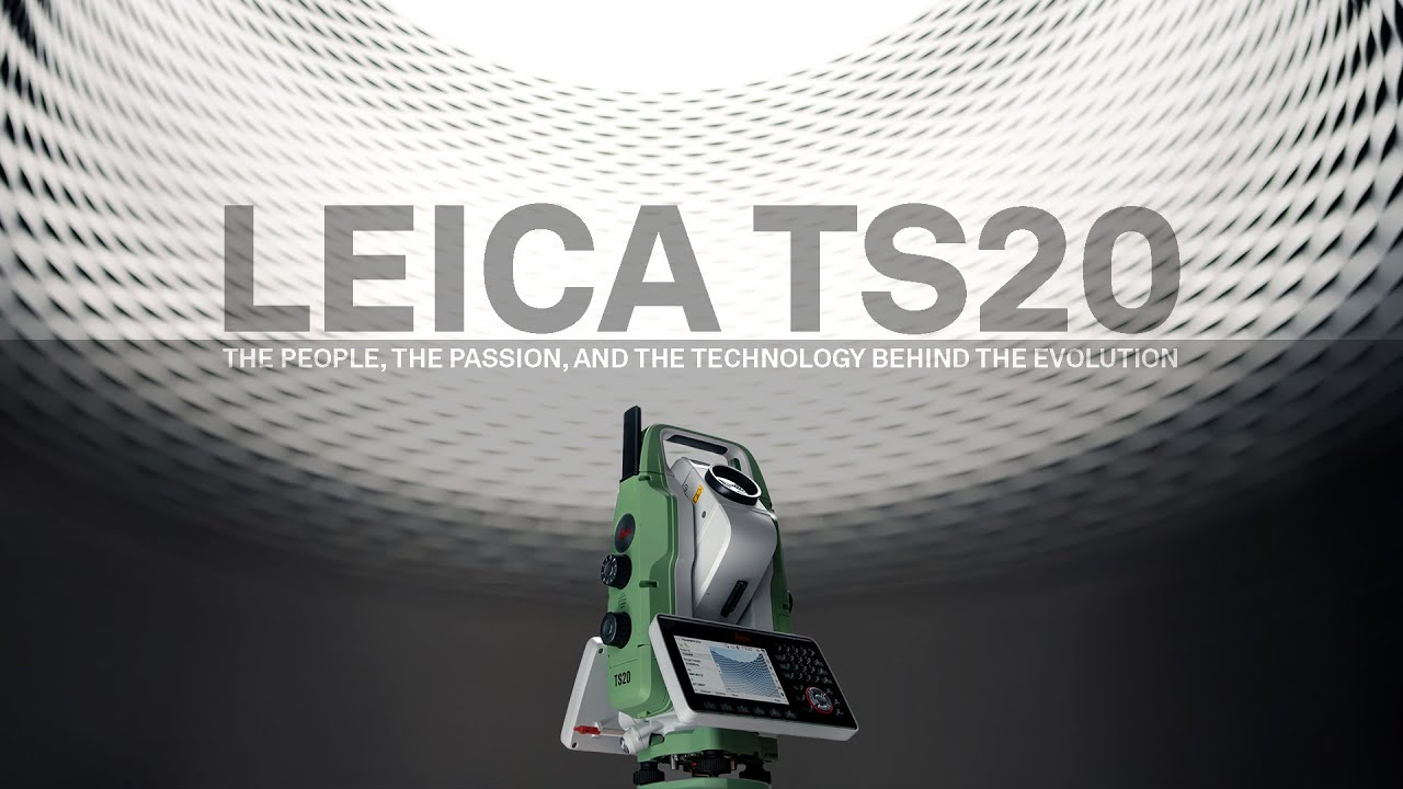 Leica TS20 – The people, the passion, and the technology behind the evolution
