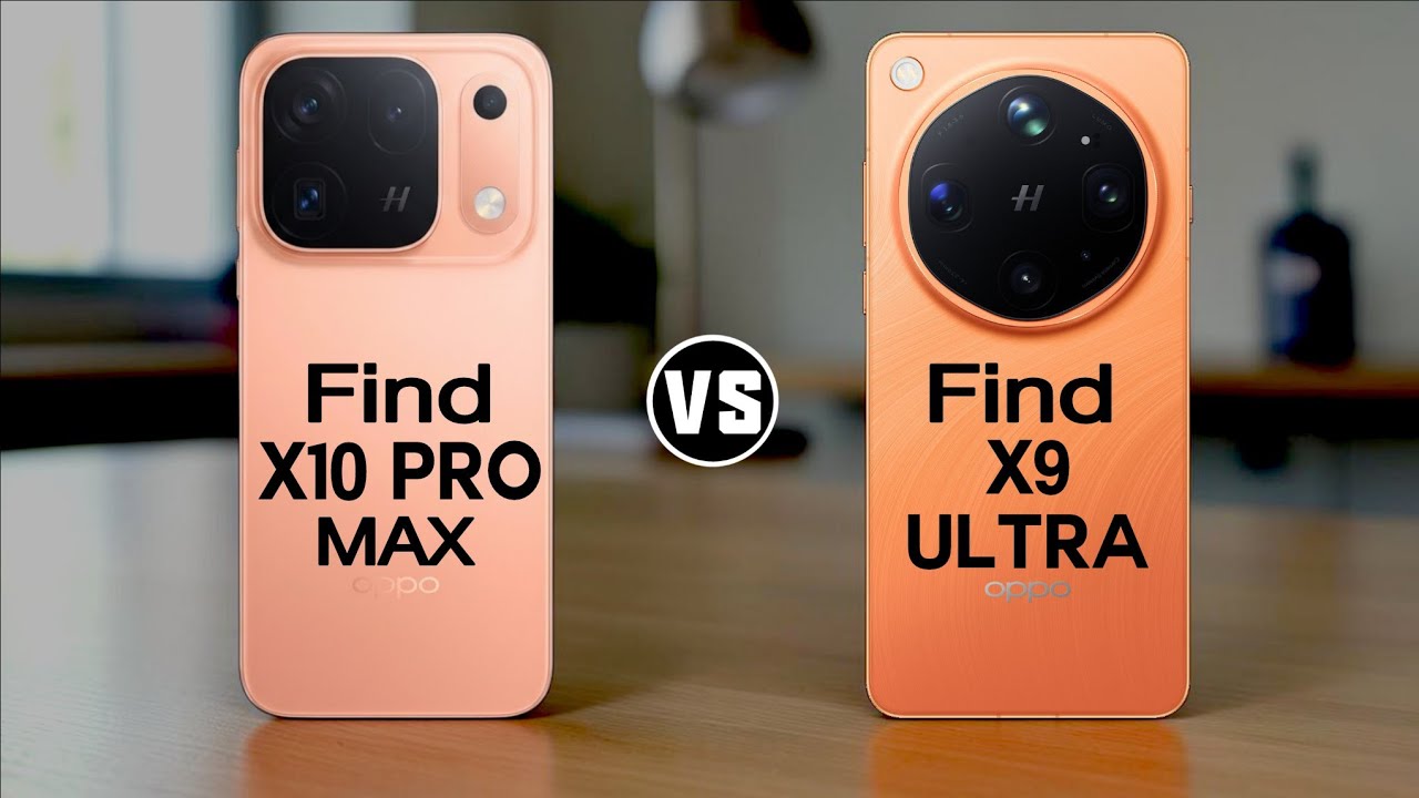 Oppo Find X10 Pro Max vs Oppo Find X9 Ultra 