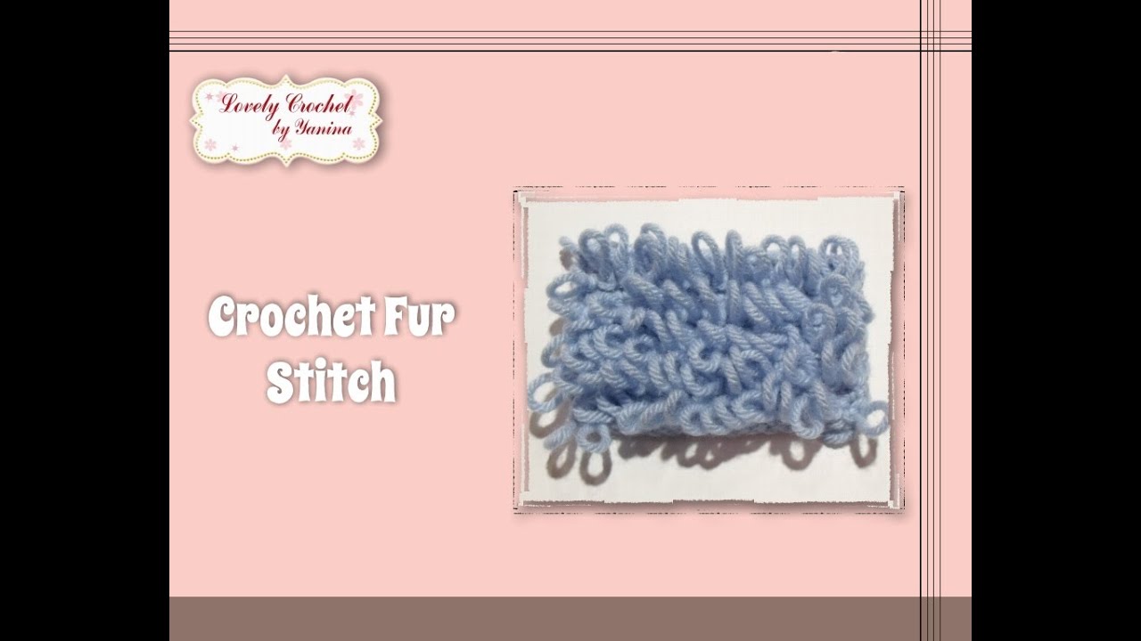Crochet Fur Stitch
