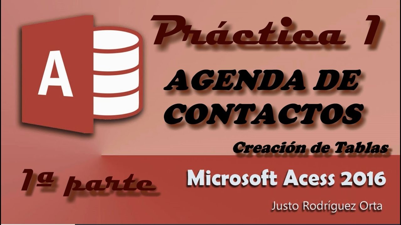 Access - Práctica 1 - 1ª parte - AGENDA DE CONTACTOS - Creación de tablas