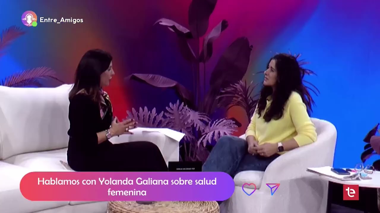 ENTRE AMIGOS | Yolanda Galiana, salud femenina - 6/03/2026