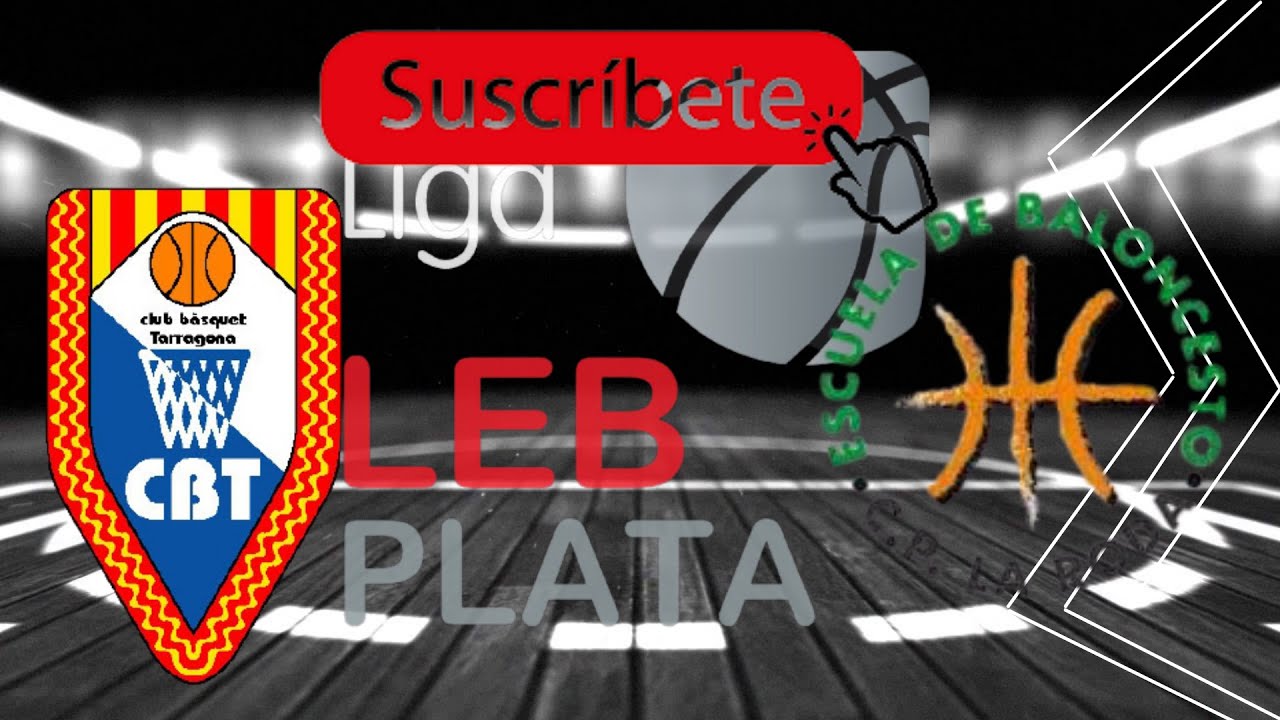 C B TARRAGONA VS LA RODA LEB PLATA FULL MATCH HD | PARTIDO COMPLETO 2021