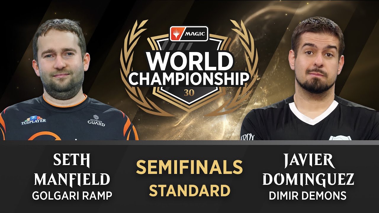 Semifinal | Seth Manfield vs Javier Domínguez | Standard | #MTGWorlds