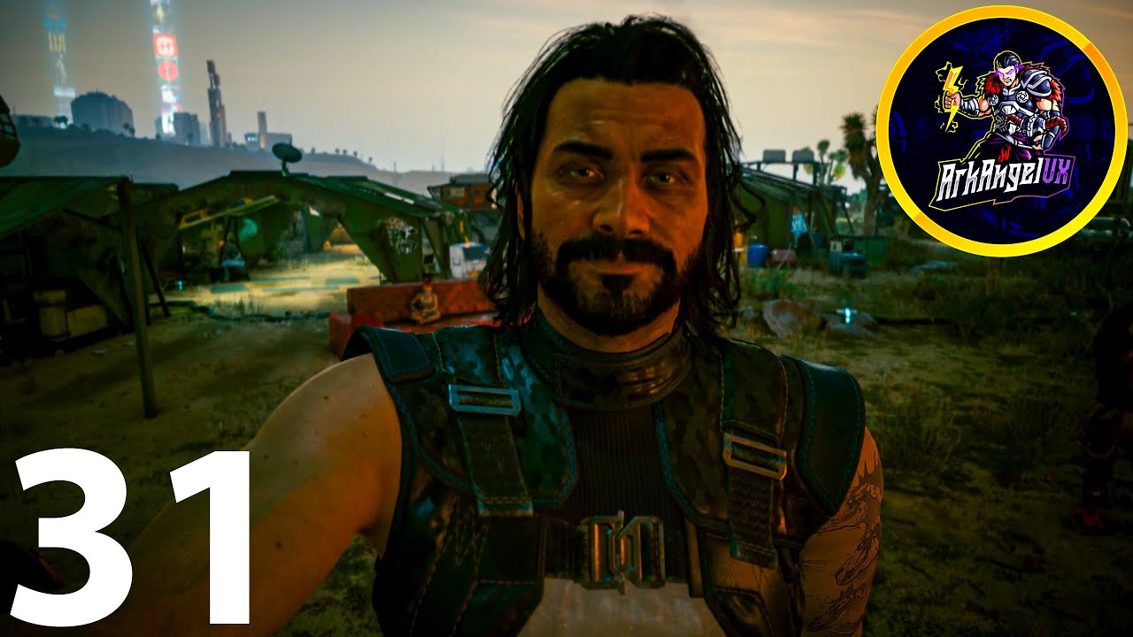 Cyberpunk 2077 Blind Let's Play Part 31: We Gotta Live Together