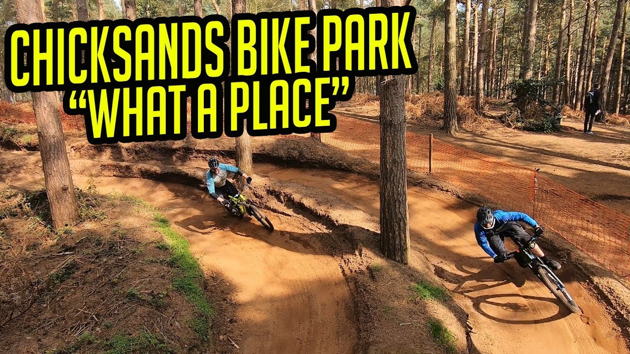 Chicksands Bike Park - What A Place - For Everyone