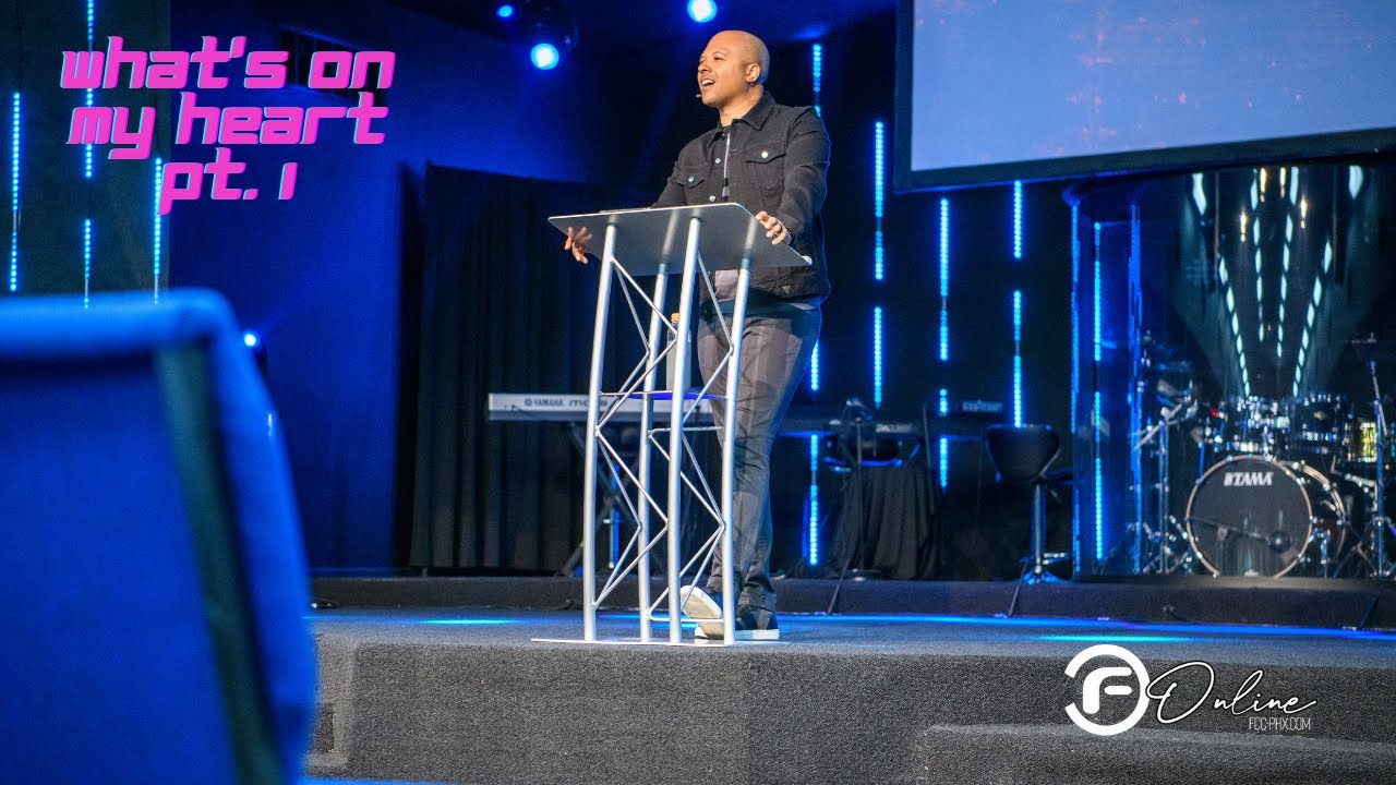 What's On My Heart Part 1 with Pastor Sean