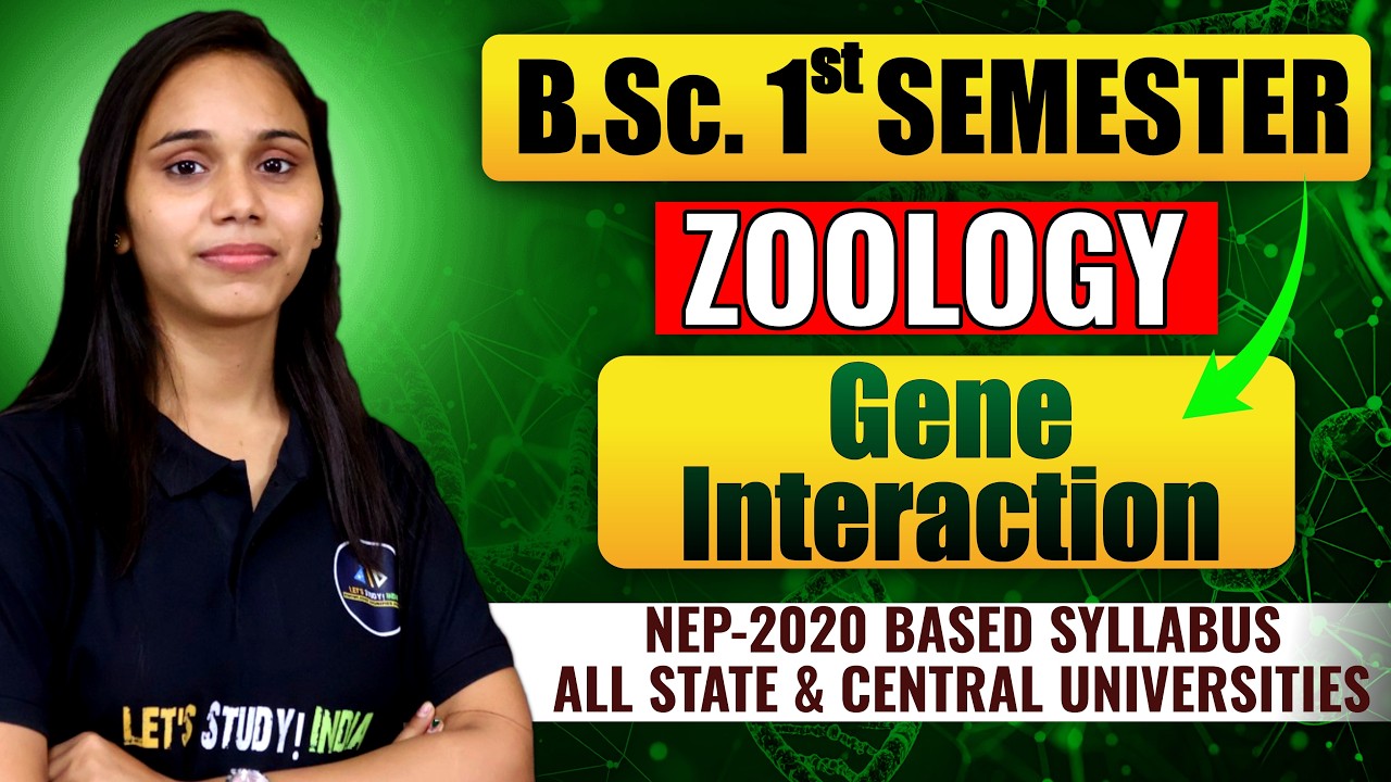 Gene Interaction | B.S.c. Zoology 1st Semester | Nayanima Ma'am |