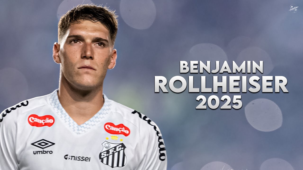 Benjam&iacute;n Rollheiser 2025 - Amazing Skills, Assists & Goals - Santos | HD