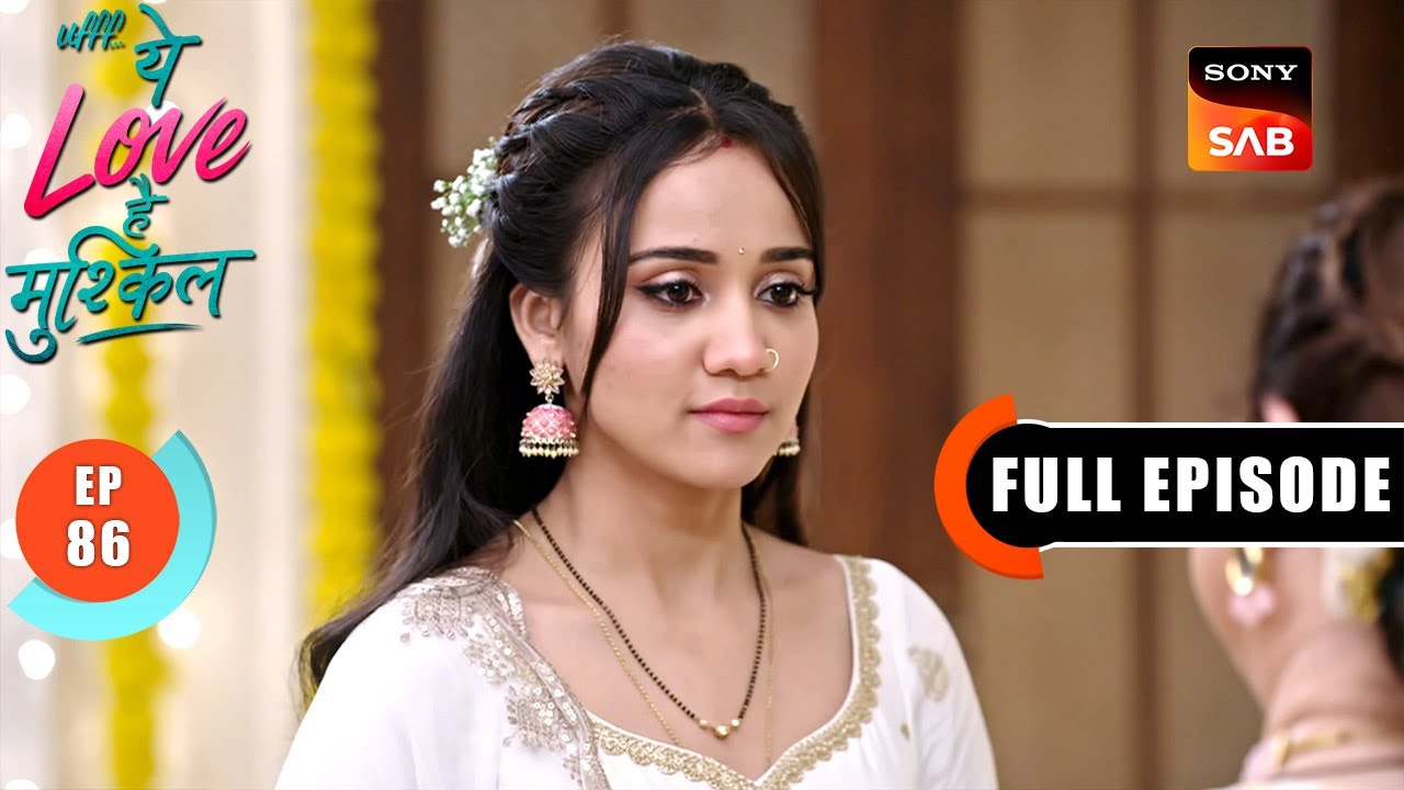 Lata Ke Bina Photo | Ufff…Yeh Love Hai Mushkil | Ep 86 | Full Episode | 16 Sep 2025