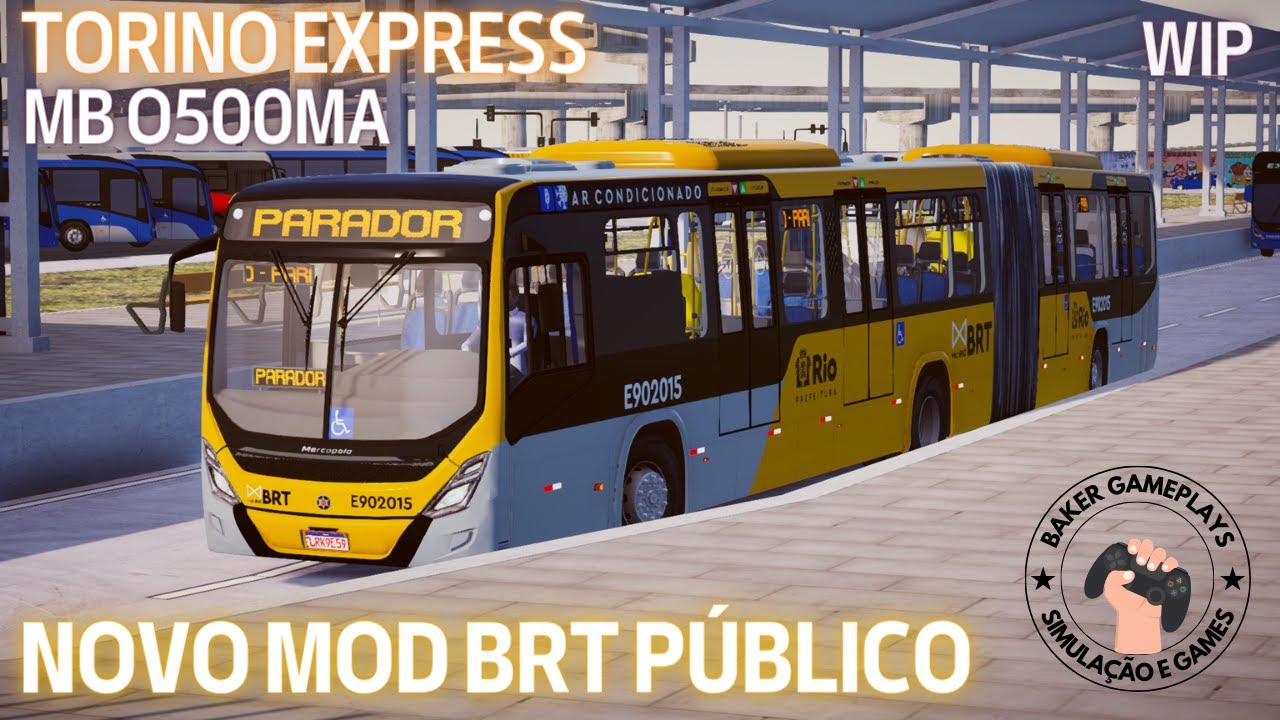 🔵NOVO BRT PADRÃO MOBI RIO RJ PÚBLICO [TORINO EXPRESS MB O500MA - WIP] GAMEPLAY MAPA ZONA NORTE G29🔵