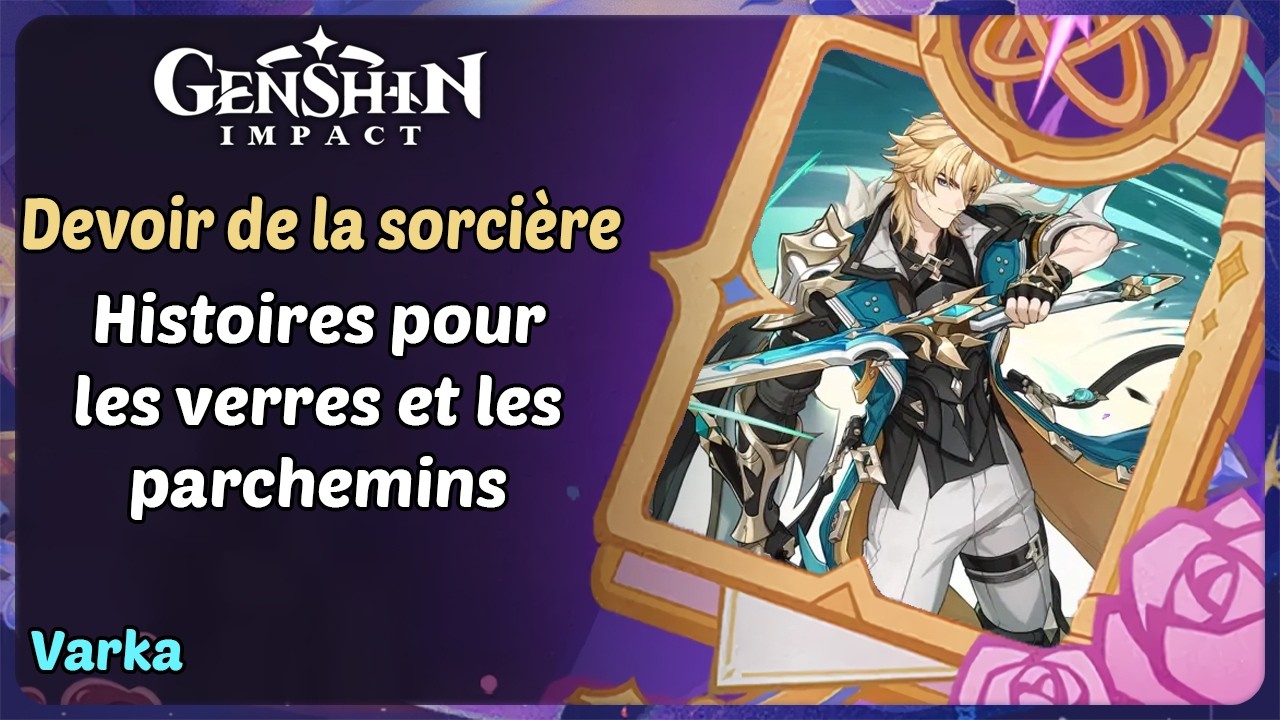 Devoir de la sorcière de Varka : Question sans titre | Genshin Impact