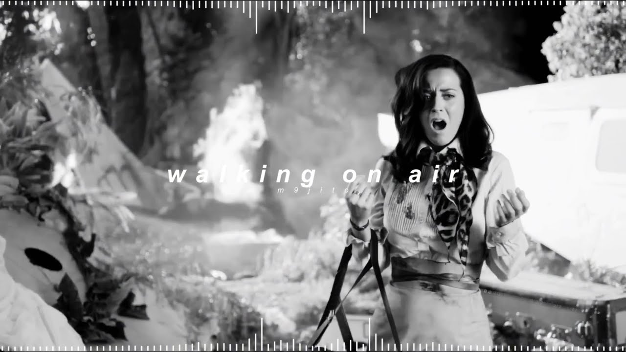 katy perry - walking on air ( 𝘀𝗽𝗲𝗱 𝘂𝗽 + 𝗿𝗲𝘃𝗲𝗿𝗯 )
