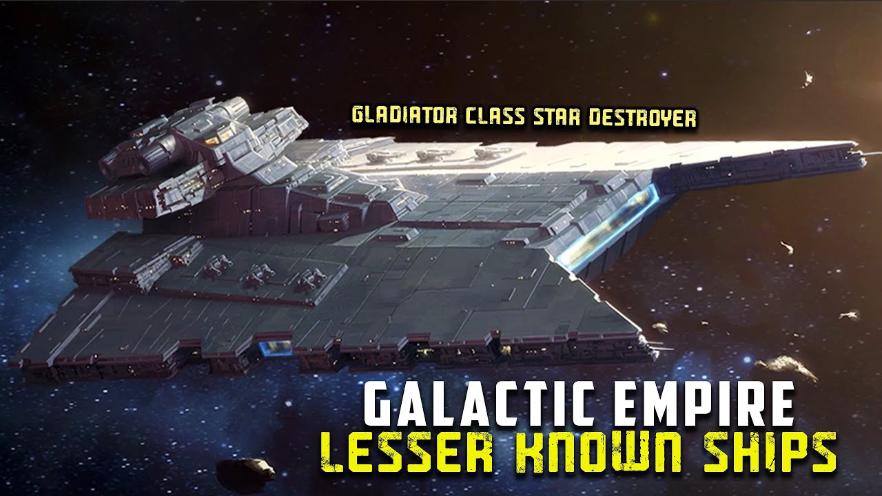 8 Rarest Starships of the Galactic Empire