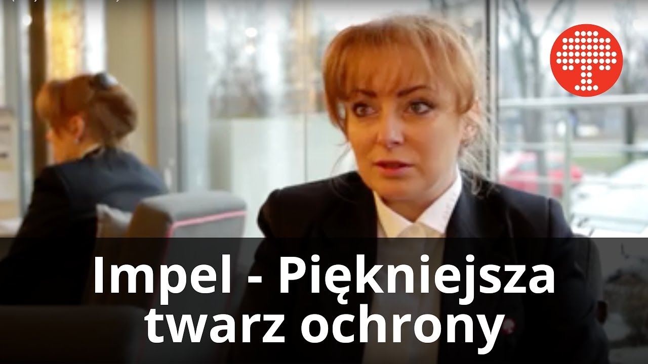 Impel - Piękniejsza twarz ochrony