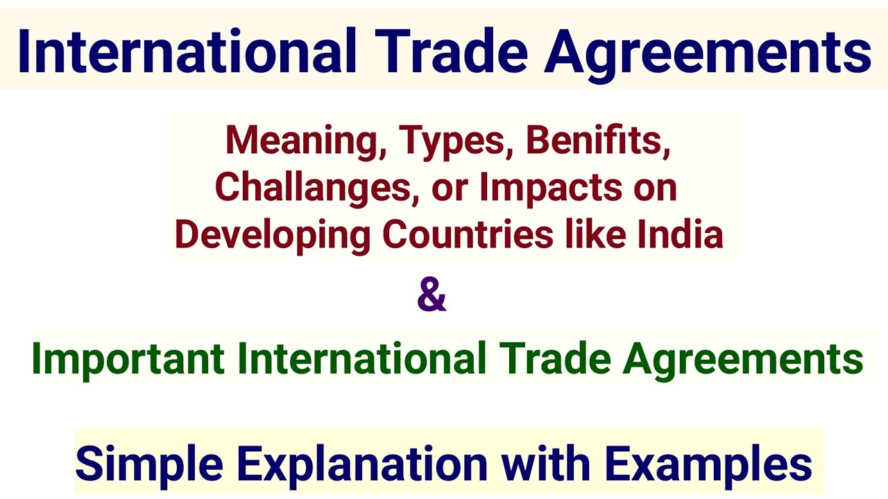 International Trade Agreements Explained | One Shot | Bilateral, Multilateral & Regional Trade
