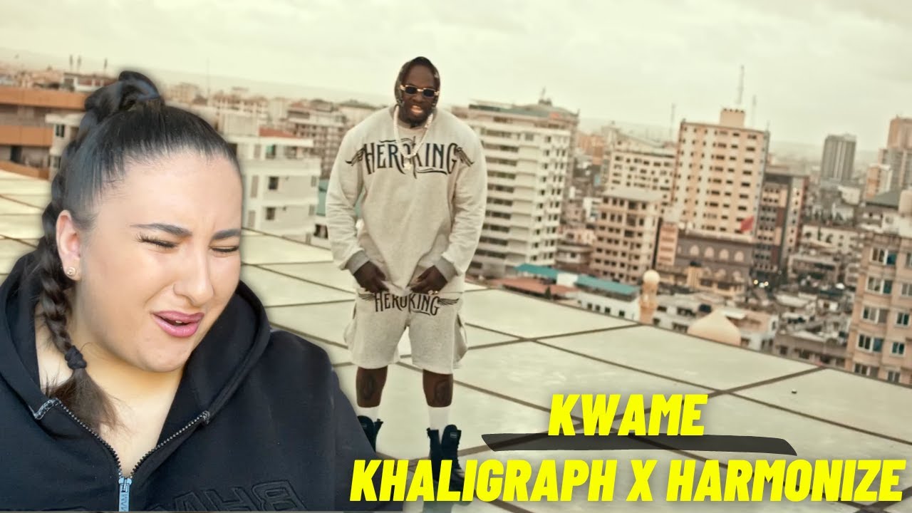 KHALIGRAPH (OG) JONES x HARMONIZE - KWAME / Just Vibes Reaction