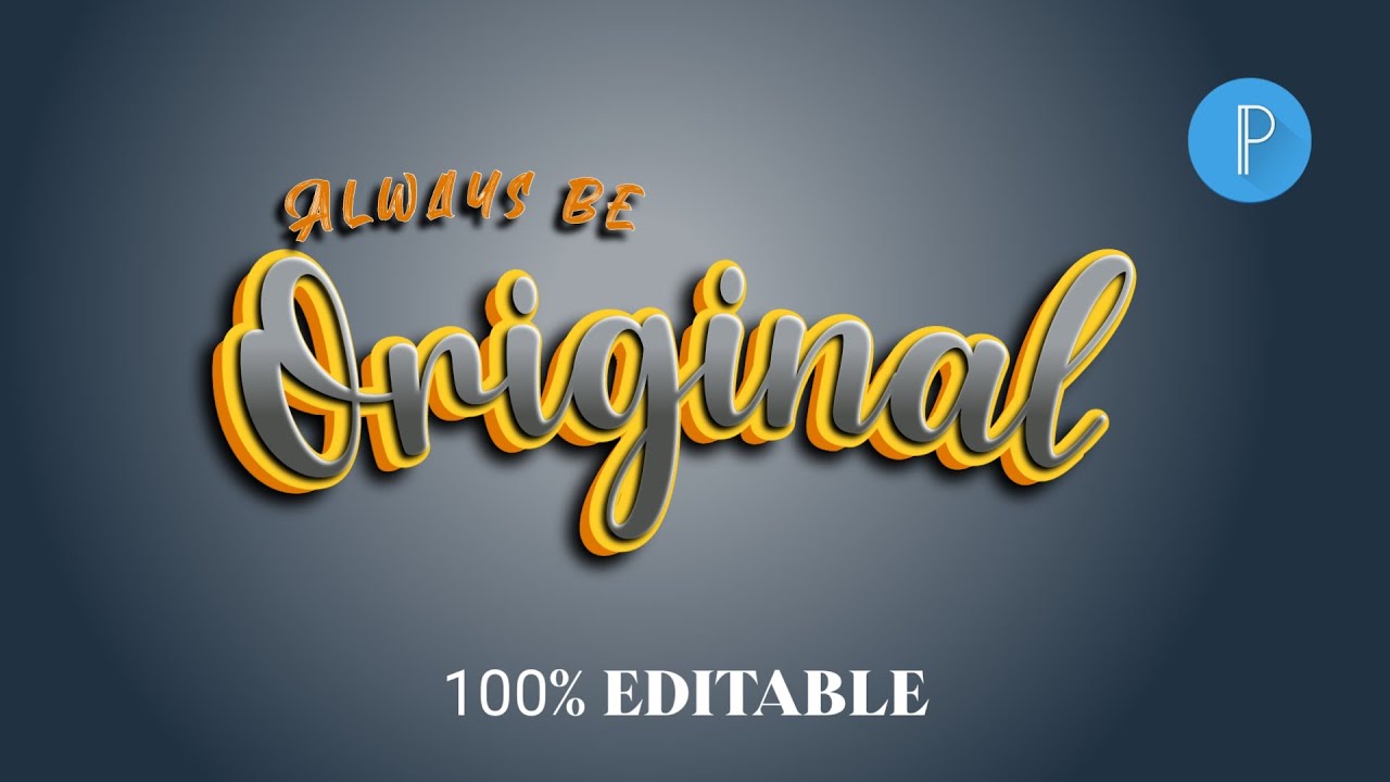 Always Be Original Text Effect Pixellab | text effect pixellab | text effect in pixellab