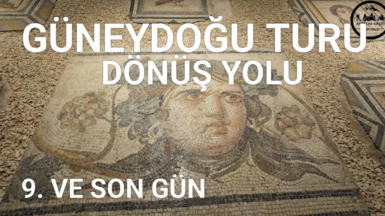 Motosiklet İle Güneydoğu Turu 9. Gün- Gaziantep- Zeugma Mozaik Müzesi -Antalya- Son Gün