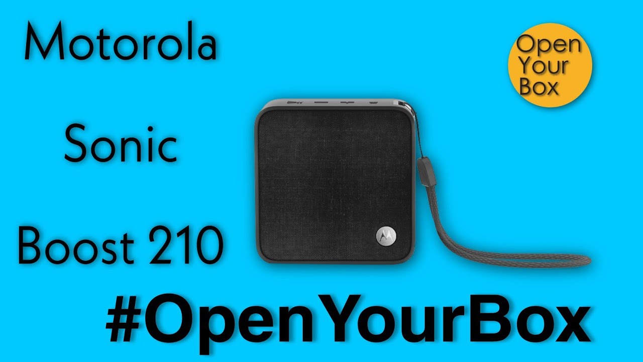 Motorola Sonic Boost 210 Unboxing | OpenYourBox