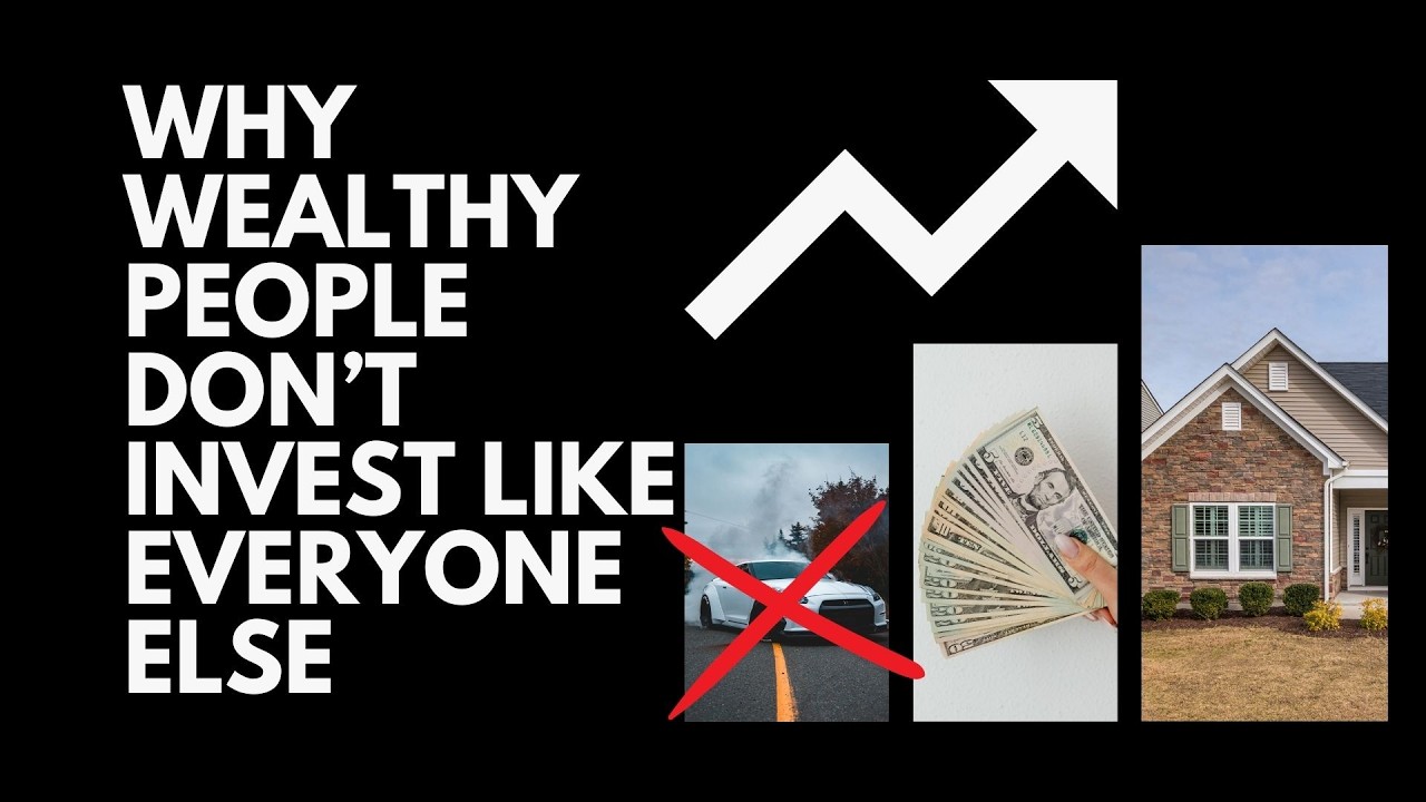 Why Wealthy People Don’t Invest Like Everyone Else