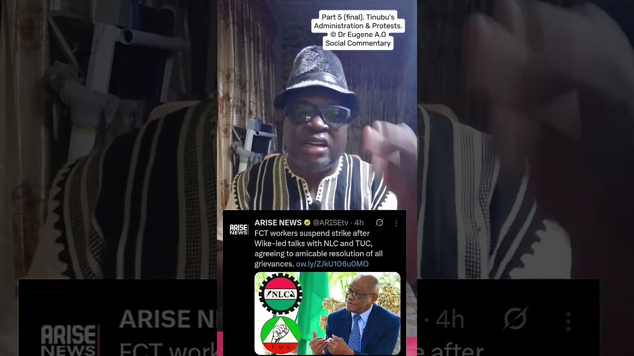 Final Part. Tinubu's Administration and fear of protests. 