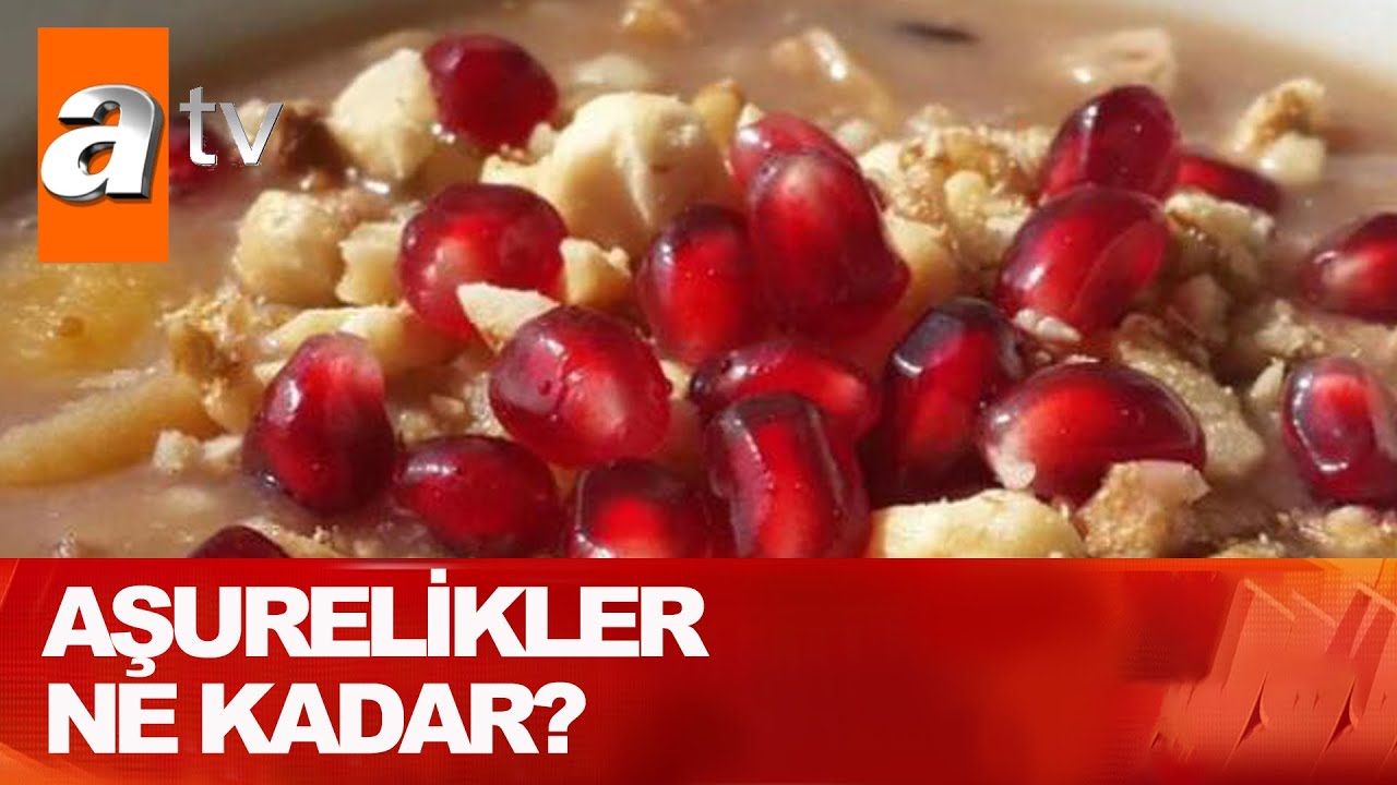 Bugün Aşure günü - Atv Haber 18 Ağustos 2021