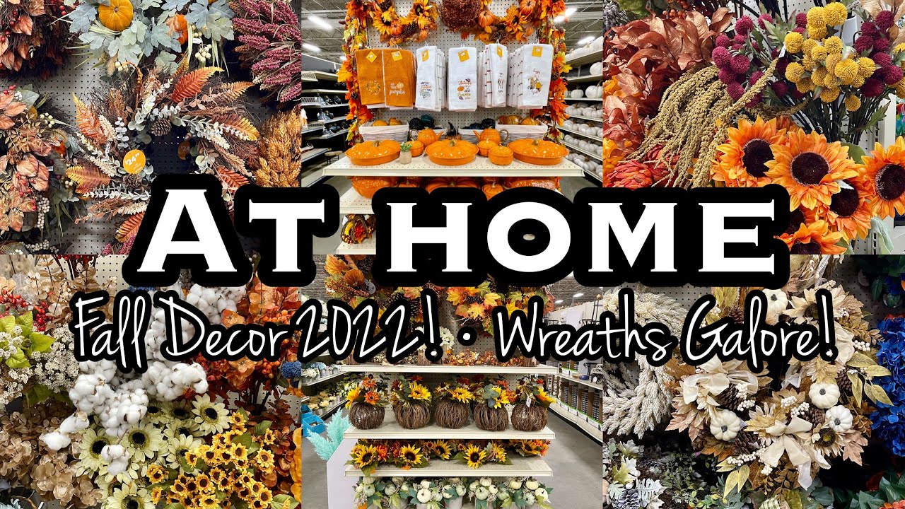 AT HOME STORE FALL DECOR 2022 &bull; ALL THE WREATHS &bull; SHOP WITH ME