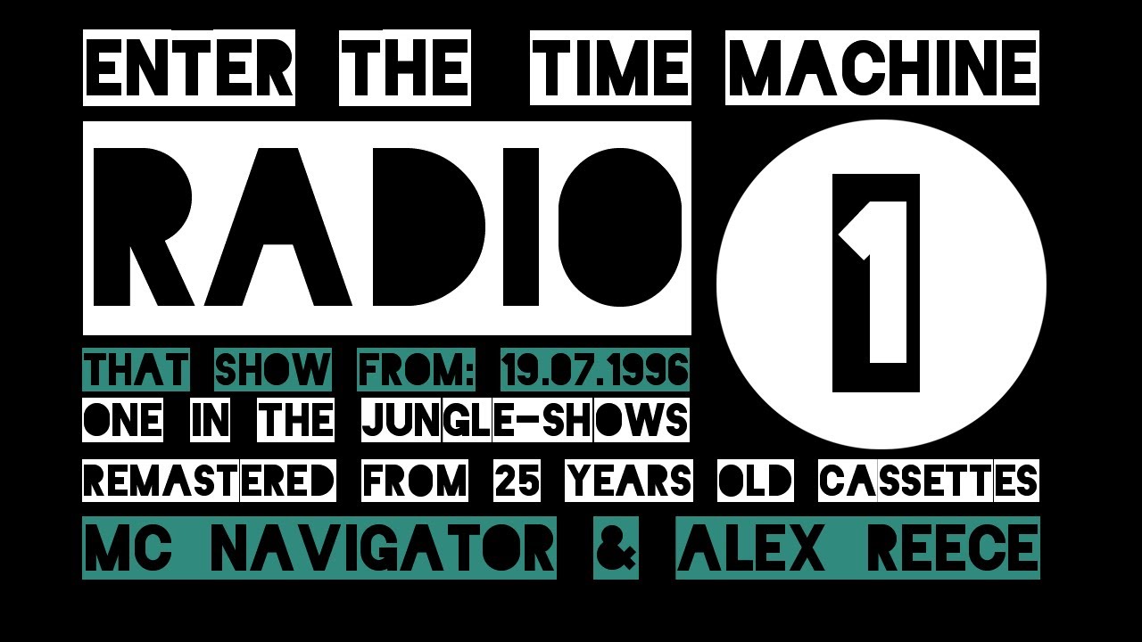 RADIO ONE - ONE IN THE JUNGLE #9 [ MC NAVIGATOR and ALEX REECE : 19//07//1996 ] jungle show