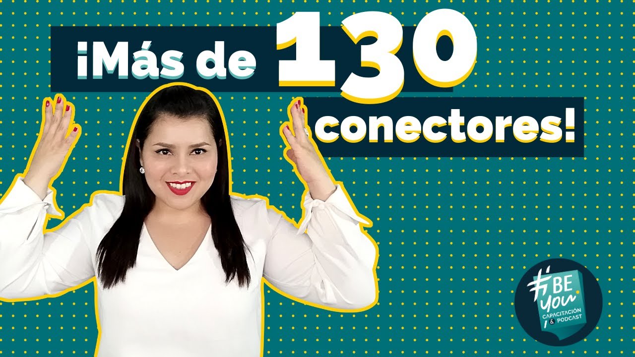 🗣Conectores para DISCURSO, NARRATIVA & STORYTELLING | #BeYouCapacitación