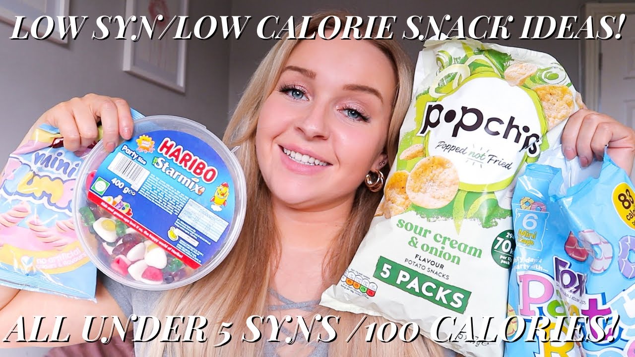LOW SYN / LOW CALORIE SNACK IDEAS! | UNDER 5 SYNS / 100 CALORIES