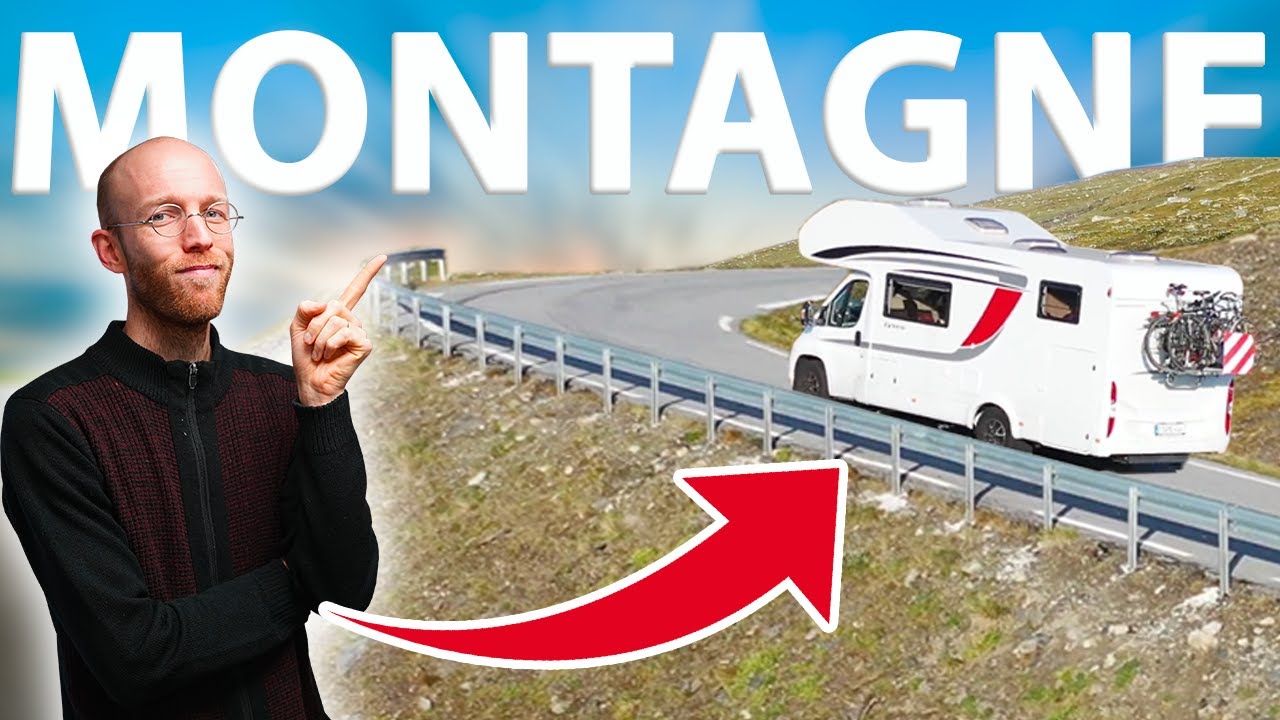 TOUT SAVOIR sur : La MONTAGNE 🏔️ en CAMPING-CAR !