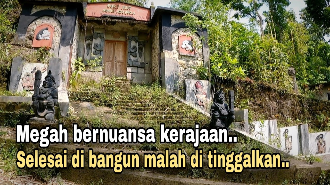 SANGAT MUBAZIR..!! INILAH BANGUNAN MEGAH BERNUANSA KERAJAAN YANG DI TINGGALKAN PEMILIKNYA.