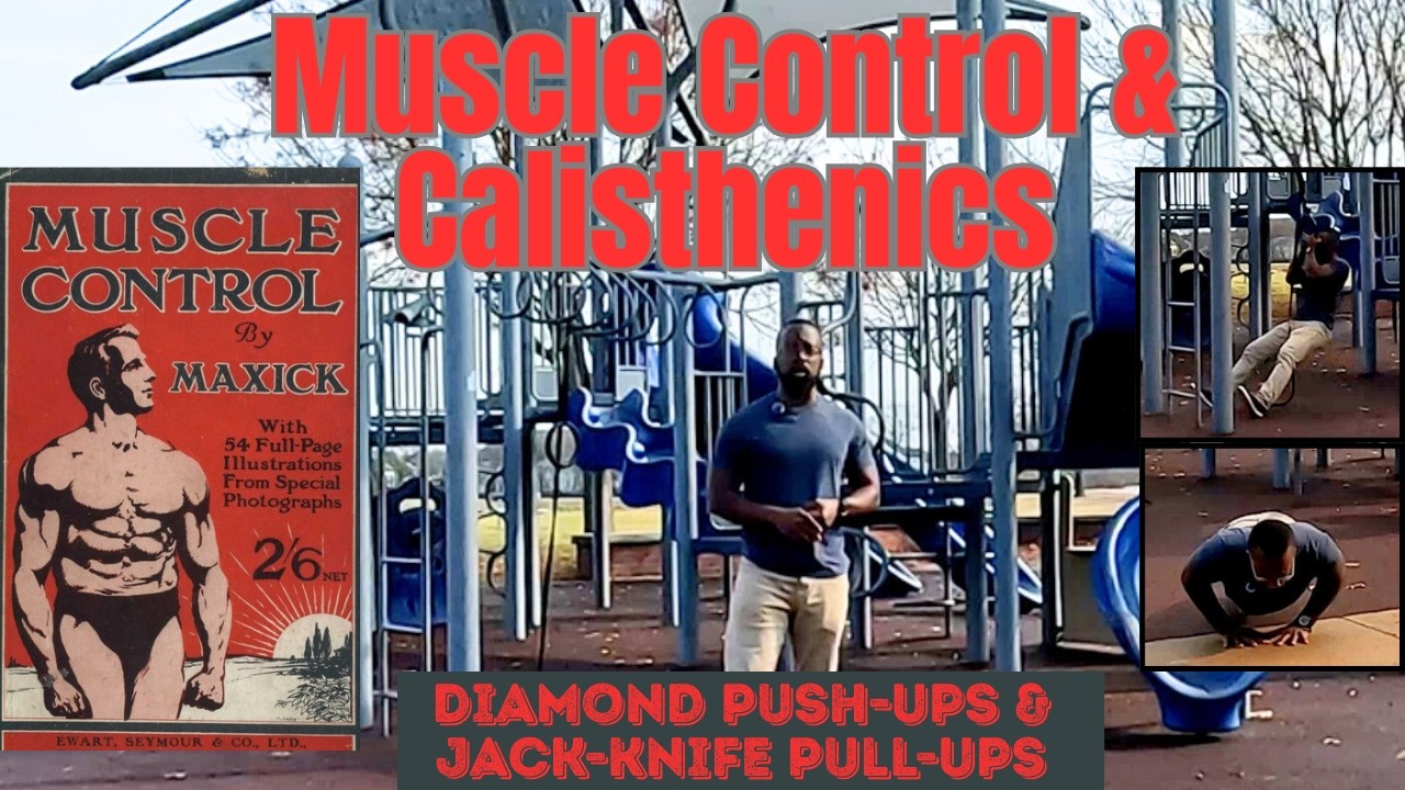 Maxalding and Calisthenics