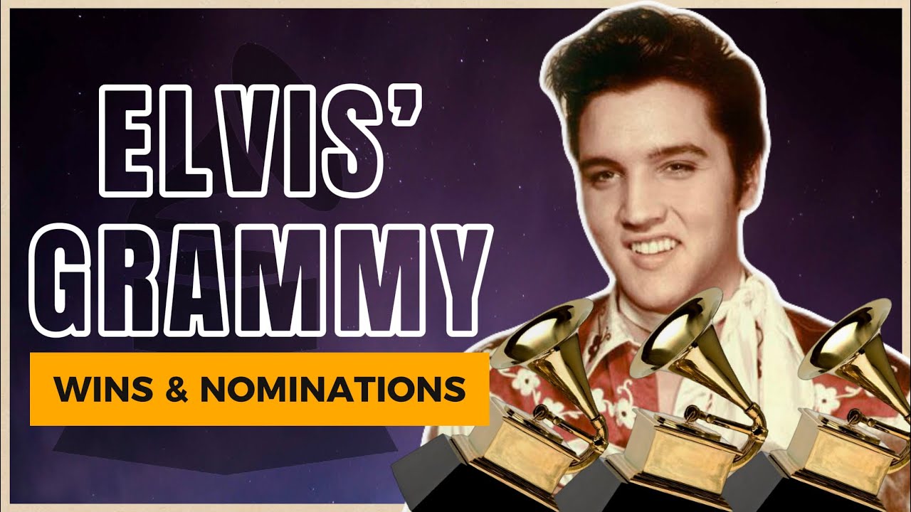 Elvis Presley | His Grammy Award Wins & Nominations