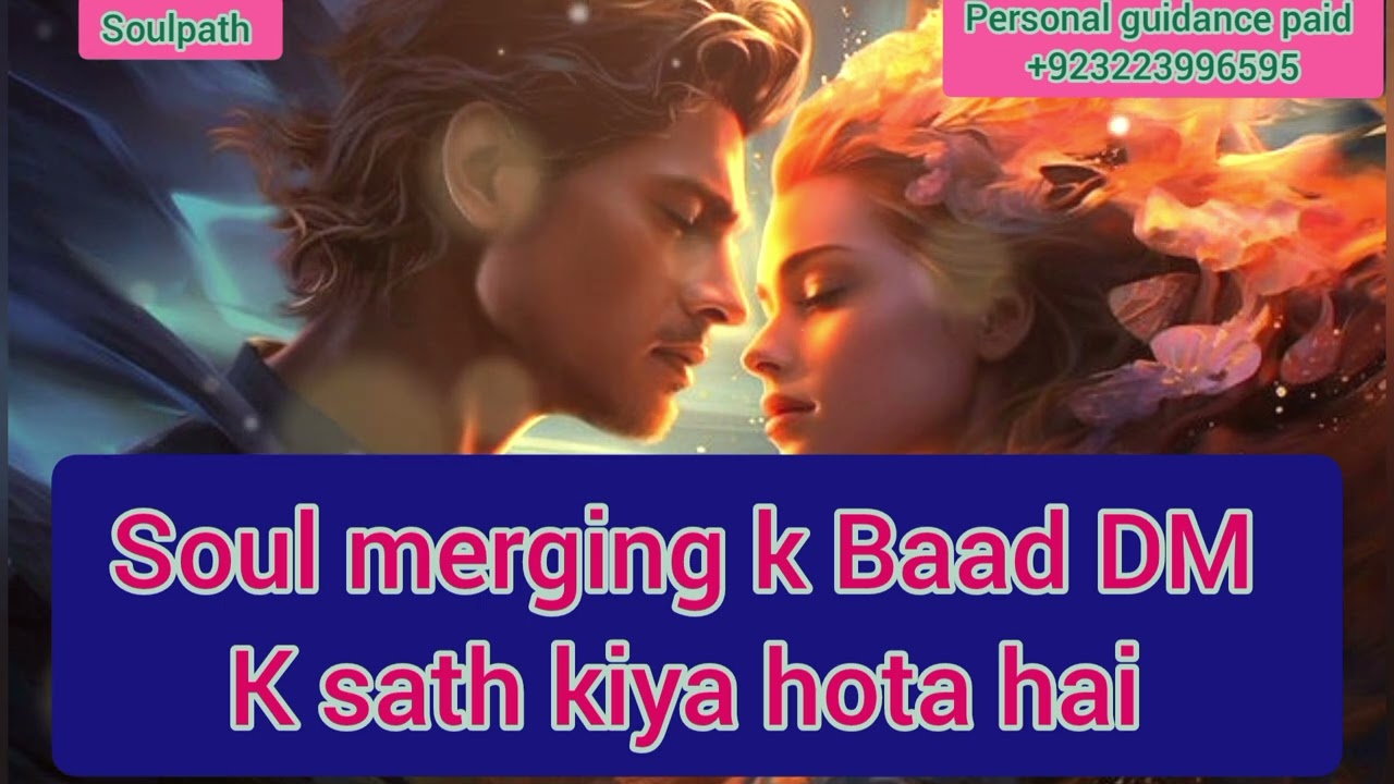 Soul Merging Ke Baad DM Ka Reaction | soul merging k Baad DM k sath kiya hota hai #soulpath