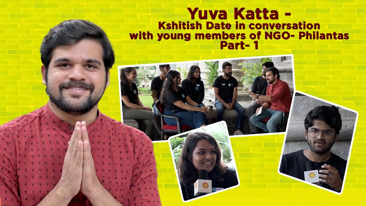 Yuva Katta : Kshitish Date - Actor, Director & Writer in converstion with NGO Philants -Part 1