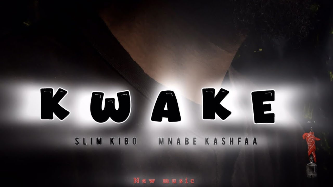 KWAKE 🔥🔥 Slim kibo ft mnabe kashfar [OFFICIAL VIDEO] | PARTY SONG EDM VIBES