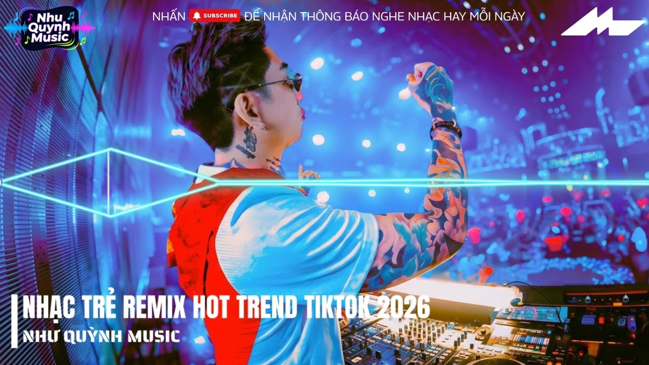 NHẠC TRẺ REMIX HOT TREND TIKTOK 2026 - ANH VUI REMIX - NONSTOP 2026 BAY PHÒNG BASS CỰC MẠNH