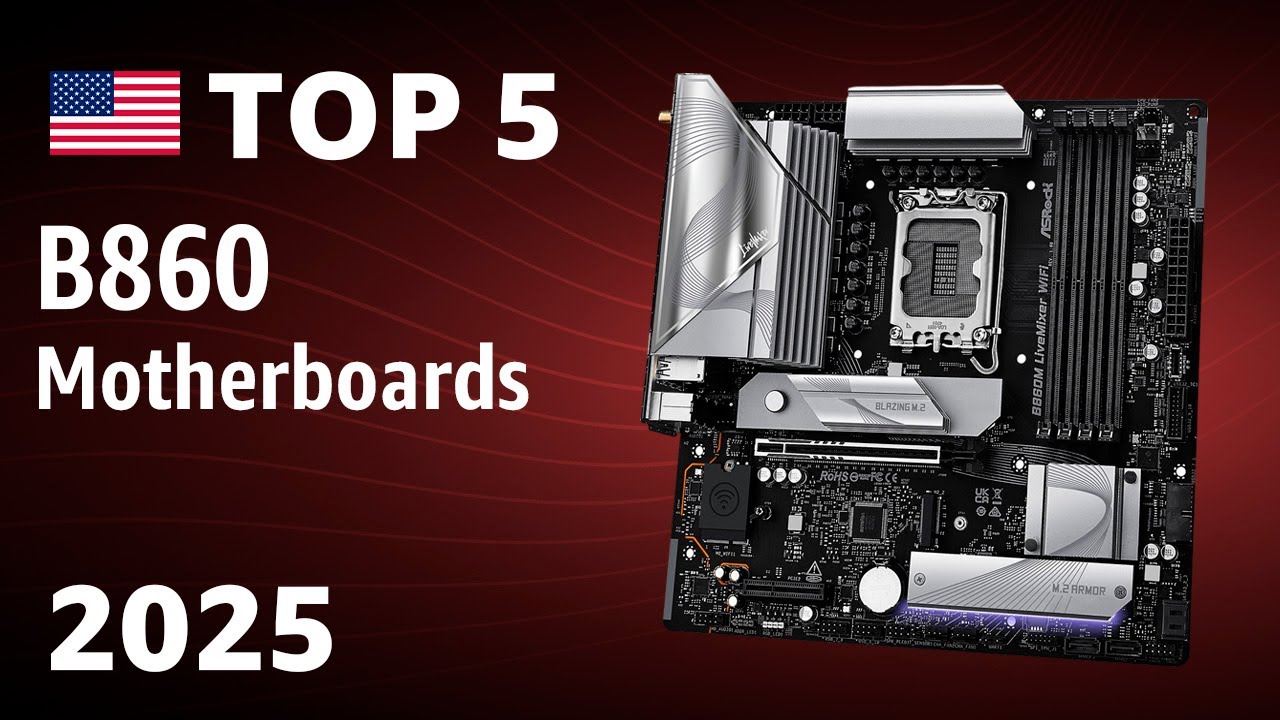 TOP&mdash;5. Best B860 Motherboards 2025
