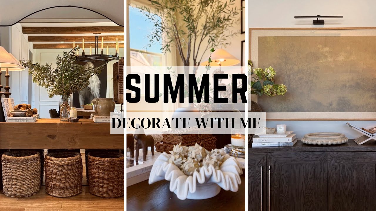 SUMMER DECORATE WITH ME || 2025 || RUSTIC LUXURY