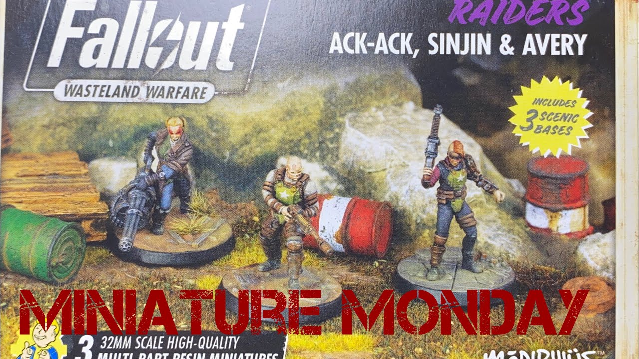 Miniature Monday Ack-Ack Sinjin & Avery Unboxing Fallout Wasteland Warfare Raiders