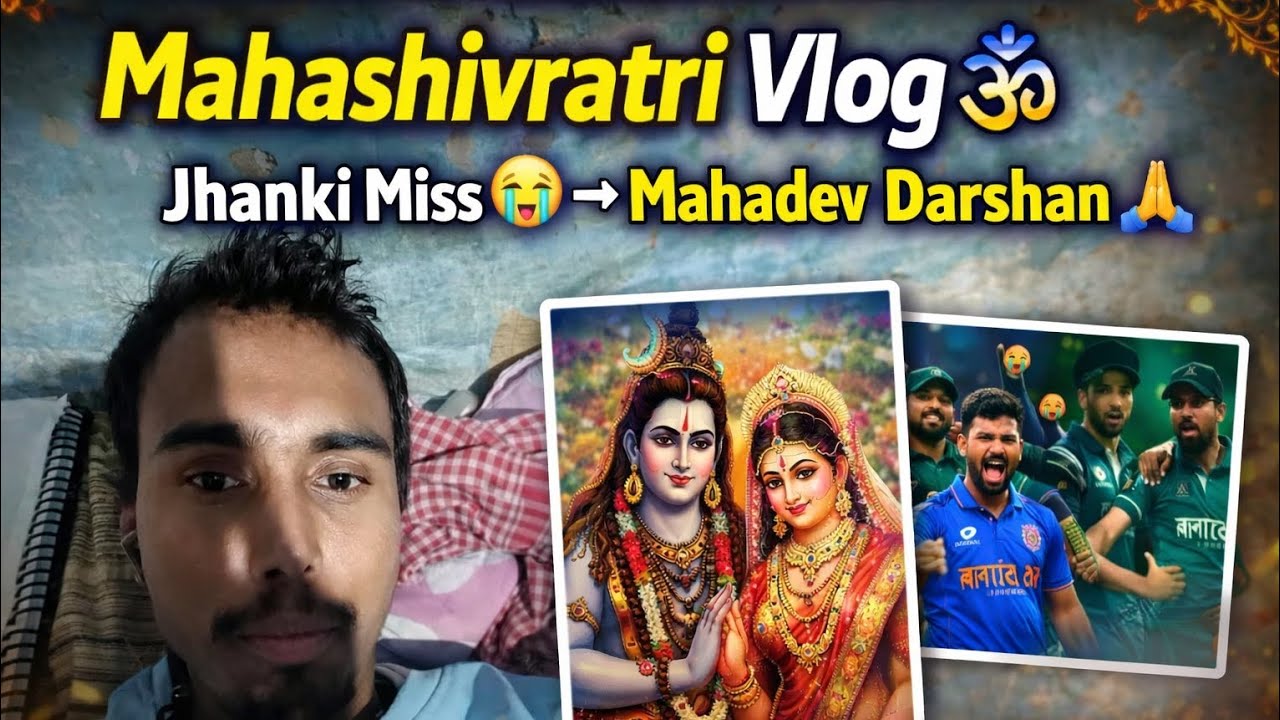 Mahashivratri Vlog 🕉️ | Jhanki Miss 😭 → Mahadev Darshan 🙏