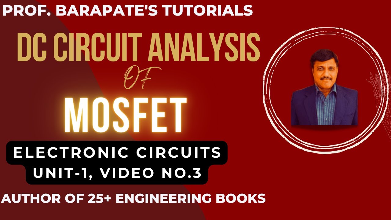 DC CIRCUIT ANALYSIS OF MOSFET