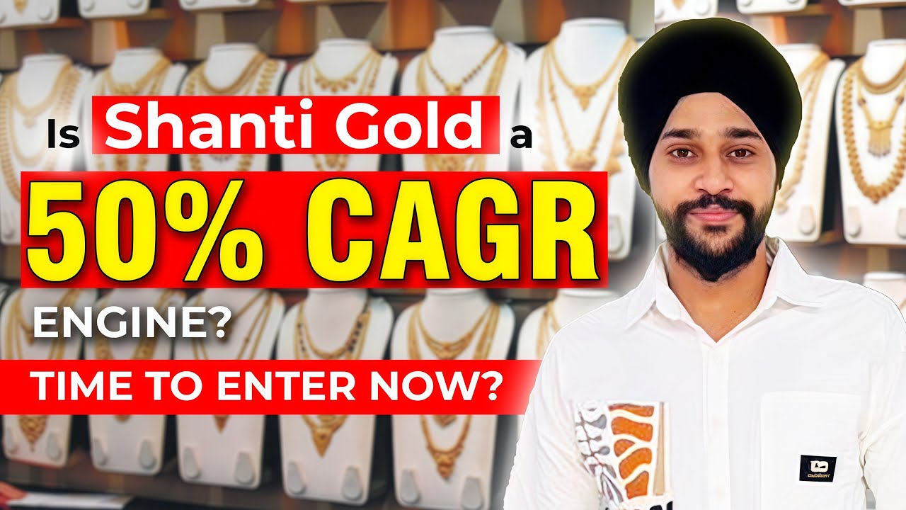 Shanti Gold: Can It Really Deliver 40&ndash;50% CAGR as 