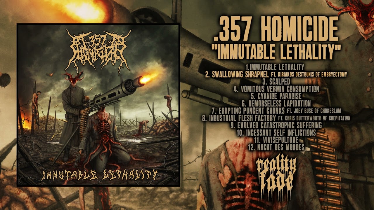 .357 HOMICIDE - IMMUTABLE LETHALITY (Full Album) Reality Fade