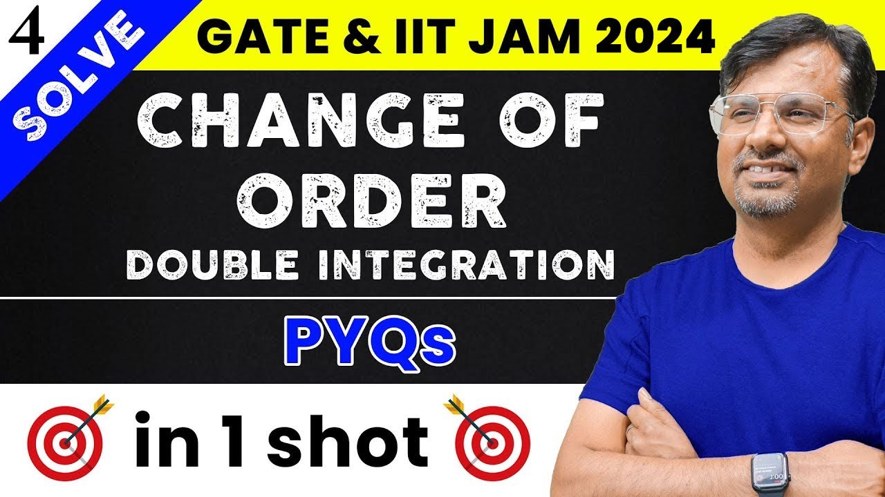 Integral Calculus for GATE & IIT JAM | Change of order of Integration - Multiple Integrals | Part 4